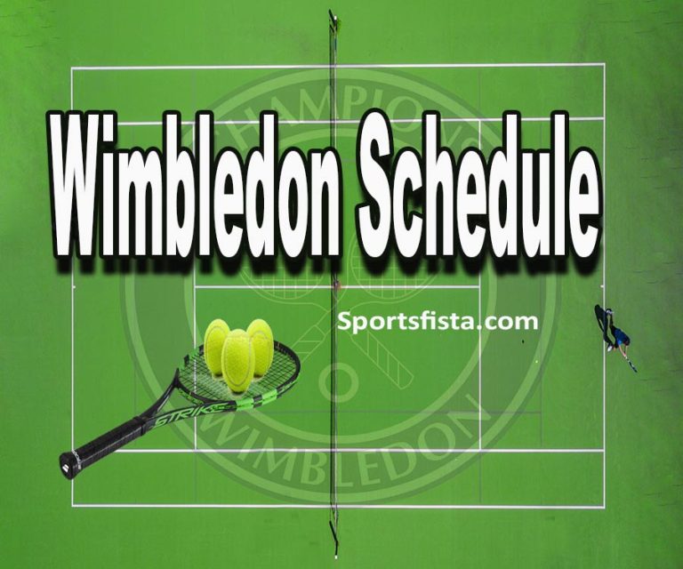 Wimbledon Schedule 2024 – Wimbledon 2024 Dates