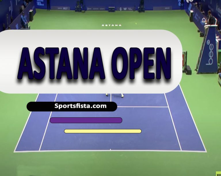 Astana Open – Complete detail of Schedule, Prize Money, Players.